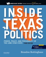 Inside Texas Politics: Power, Policy, and Personality of the Lone Star State 0190299517 Book Cover