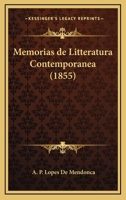 Memorias De Litteratura Contemporanea (1855) 116765708X Book Cover