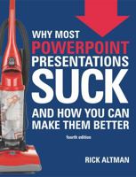 Why Most PowerPoint Presentations Suck 0990633136 Book Cover