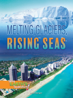 Melting Glaciers, Rising Seas 1641565748 Book Cover