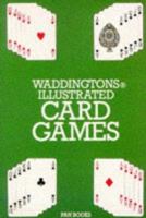 Waddington's Illustrated Card Games (Waddingtons) 0330280961 Book Cover