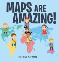Maps Are Amazing 1684094488 Book Cover