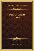 Debit Of Credit? 1120275660 Book Cover