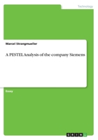 A PESTEL Analysis of the company Siemens 3668665087 Book Cover