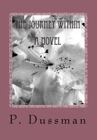 The Journey Within 1725933705 Book Cover