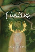 Flowers (Pictish Spirit #3) 1544883641 Book Cover