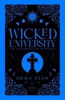 Wicked University 5-7: An Academy Romance Collection 1088119670 Book Cover