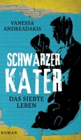 Schwarzer Kater: Das siebte Leben (German Edition) 3384610962 Book Cover