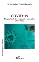 Covid - 19: L'inquiétude des soignants en EHPAD (2019 - 2022) (French Edition) 214048861X Book Cover