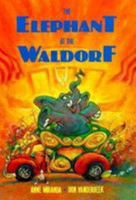The Elephant at the Waldorf 0816734526 Book Cover