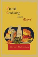 Food Combining Made Easy 1570672601 Book Cover