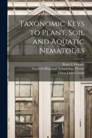 Taxonomic keys to plant, soil and aquatic nematodes 101477277X Book Cover