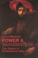 Power and Imagination: City States in Renaissance Italy 0394501128 Book Cover