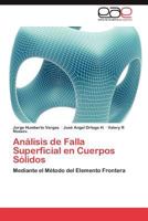 Analisis de Falla Superficial En Cuerpos Solidos 365903407X Book Cover