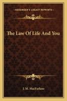 The Law Of Life And You 1432523457 Book Cover