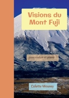 Visions du Mont Fuji (French Edition) B07RQ3STK8 Book Cover