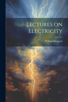 Lectures on Electricity 102201577X Book Cover