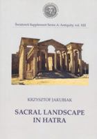 Sacral Landscape in Hatra 8361376895 Book Cover