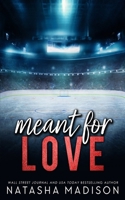 Meant For Love - Special Edition 1990376940 Book Cover