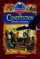 The Constitution: Defender of Freedom 1624690068 Book Cover