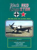 Black Cross Red Star: The Air War Over the Eastern Front 0976103443 Book Cover