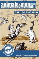 ANIMALS & MEN - ISSUES 11 - 15 - THE CALL OF THE WILD 1905723075 Book Cover