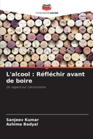 L'alcool: Réfléchir avant de boire (French Edition) 6208283868 Book Cover