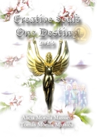 Creative Souls... One Destiny 1470914166 Book Cover