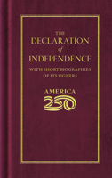 Declaration of Independence (America 250 Edition) (Books of American Wisdom) 1429008032 Book Cover