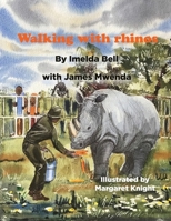 Walking with Rhinos null Book Cover