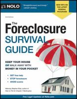 The Foreclosure Survival Guide: Keep Your House or Walk Away with Money in Your Pocket 1413310591 Book Cover