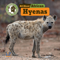 All about African Hyenas 1680209116 Book Cover