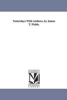 Yesterdays with Authors 1515159167 Book Cover