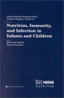 Nutrition, Immunity, and Infection in Infants and Children 0781730791 Book Cover