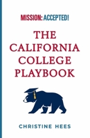 The California College Playbook B0H3HGXW1Q Book Cover