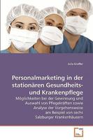 Personalmarketing in der stationären Gesundheits- und Krankenpflege 3639196457 Book Cover