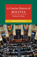 A Concise History of Bolivia 052100294X Book Cover