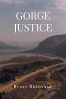 Gorge Justice 1662444680 Book Cover