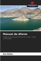 Manual de Aforos: A water flow measurement tool for rural or urban communities 6206008746 Book Cover