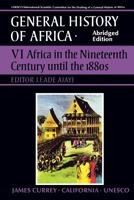Histoire générale de l'Afrique - VI. L'Afrique au XIXe siècle jusque vers les années 1880 0520067010 Book Cover