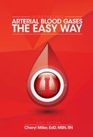 Interpreting Arterial Blood Gases the Easy Way 1516500881 Book Cover