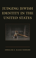 Judging Jewish Identity in the United States 1666923052 Book Cover