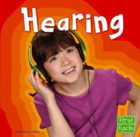 Hearing (First Facts) 0736843019 Book Cover