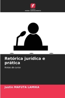 Retórica jurídica e prática: Notas de curso 6206052044 Book Cover