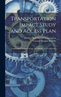 Transportation Impact Study and Access Plan: Temple Israel Parking Garage and Mixed-use Development 1020795298 Book Cover
