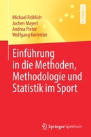 Einf?hrung in Die Methoden, Methodologie und Statistik Im Sport 3662610388 Book Cover