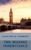 The Missing Inheritance: An Adventure in England 1985323435 Book Cover