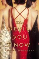 The Devil You Know 031299477X Book Cover