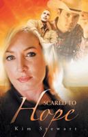 Scared to Hope 1490733272 Book Cover