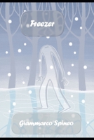Freezer (Italian Edition) B0G7M7PJ7X Book Cover